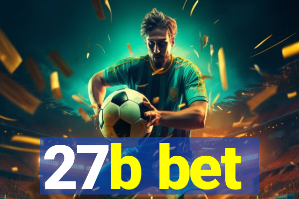 27b bet